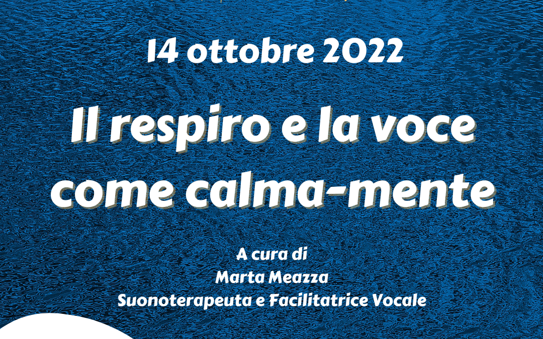 INCONTRO “IL RESPIRO E LA VOCE COME CALMA-MENTE”