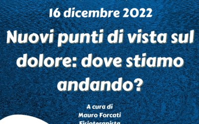 NUOVI PUNTI DI VISTA SUL DOLORE: DOVE STIAMO ANDANDO?